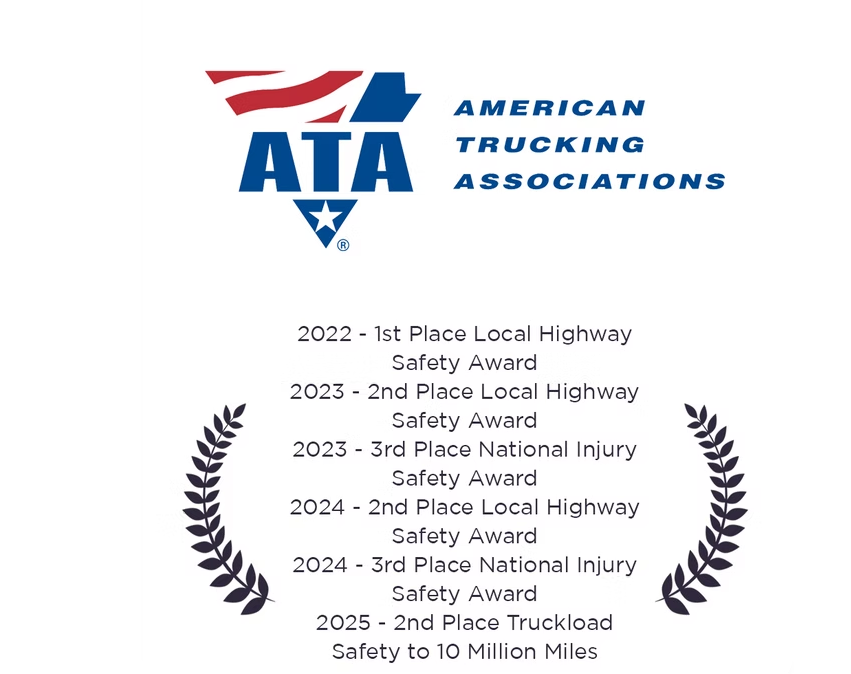 American Trucking Associations emblem above award plaques: 2022 first place Local Highway Safety Award, 2023 second place Local Highway Safety Award, 2023 third place National Injury Safety Award, 2024 second place Local Highway Safety Award, 2024 third place National Injury Safety Award, 2025 second place Truckload Safety to 10 Million Miles